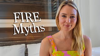 FIRE: Myths and Misconceptions