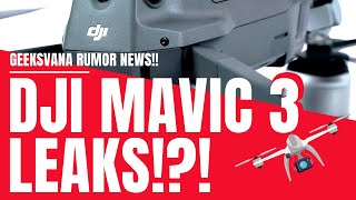 DJI Mavic 3 Leaks! - Two New Drones From DJI in 2020? - Can rumors be trusted? Geeksvana Rumor Mill