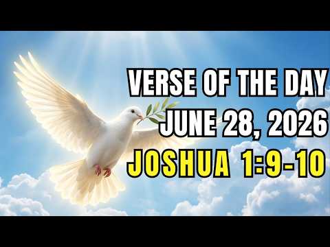 Verse of the day, 28 June, 2026 (Joshua 1:9–10)