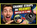 How To Change Straps On HUAWEI Watch Fit 5 Pro