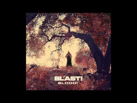 BL'AST - Blood album trailer 2013