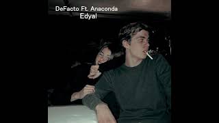 DeFakto ft. Anaconda - Ədyal (Remix) Resimi