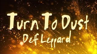 Def Leppard - Turn To Dust Ft. The Royal Philharmonic Orchestra (Lyrics) [New 2023 Album]