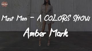 Amber Mark - Most Men - A COLORS SHOW (Lyric Video)