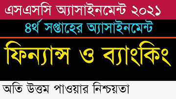 SSC Assignment 2021 Finance & Banking 4th Week Answer | Assignment SSC 2021 Finance Answer 4th Week