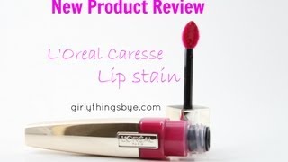 Review: LOreal Caresse Wet Shine Lip Stain