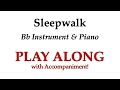 Sleepwalk for bb clarinet soprano sax or tenor sax play along with piano accompaniment