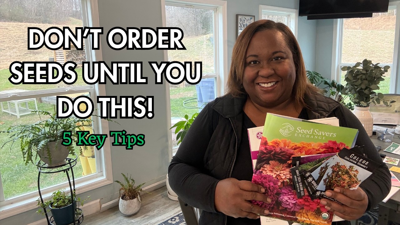 Don't Order Seeds Until You Do This!