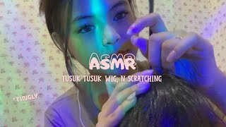 ASMR | tusuk tusuk wig, and scratching 😴