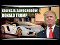 ★ KOLEKCJA SAMOCHODÓW DONALD TRUMP