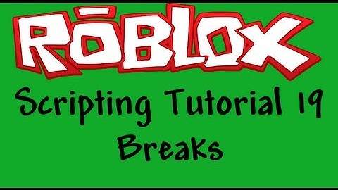 Roblox Beginners Scripting Tutorial 19 - Loop Breaking