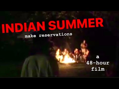 INDIAN SUMMER - 2007 Minneapolis 48 Hour Film Proj...