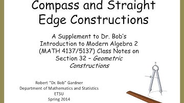 Compass Straightedge Constructions