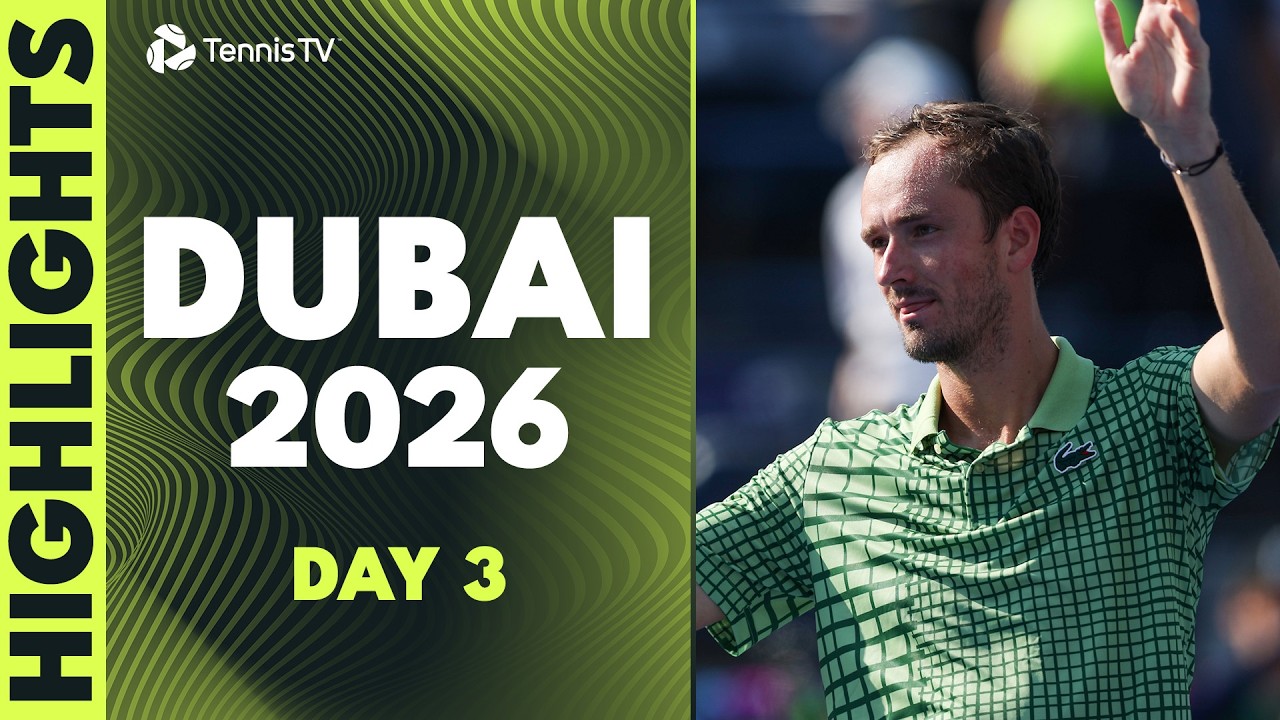 Draper Battles Rinderknech; Medvedev vs Wawrinka & More 💥 | Dubai 2026 Highlights Day 3