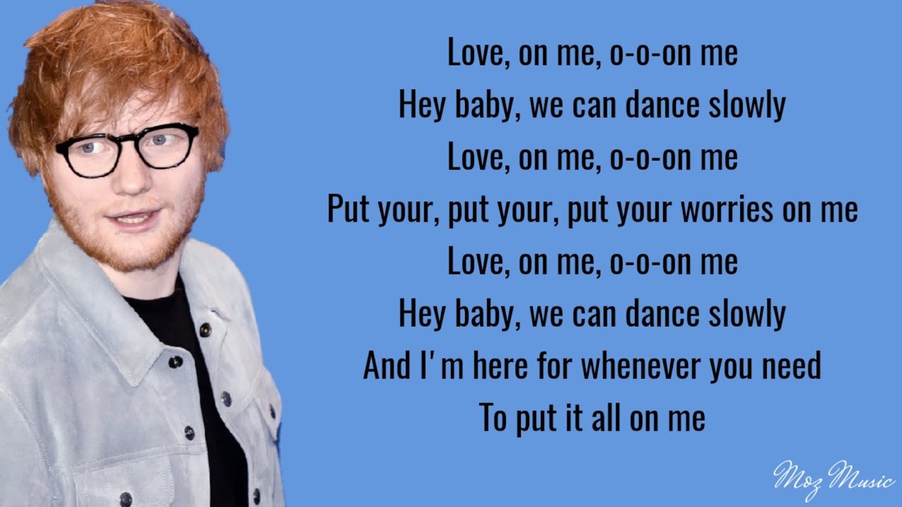 Ed Sheeran - Put It All On Me (feat. Ella Mai) [lyrics ] - YouTube
