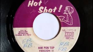 Skin Flesh & Bone Him Pon Top Version - Hot Shot