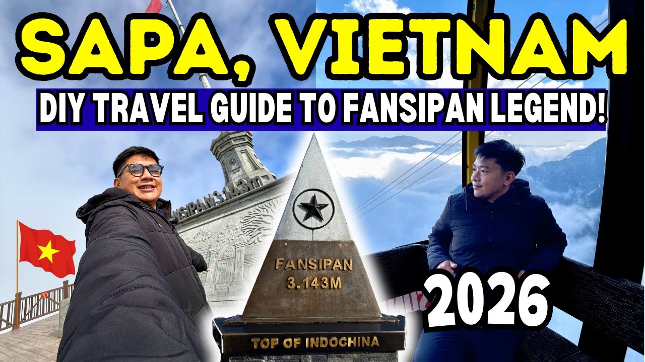 SAPA VIETNAM 2026: DIY TRAVEL GUIDE TO FANSIPAN! | Wander J
