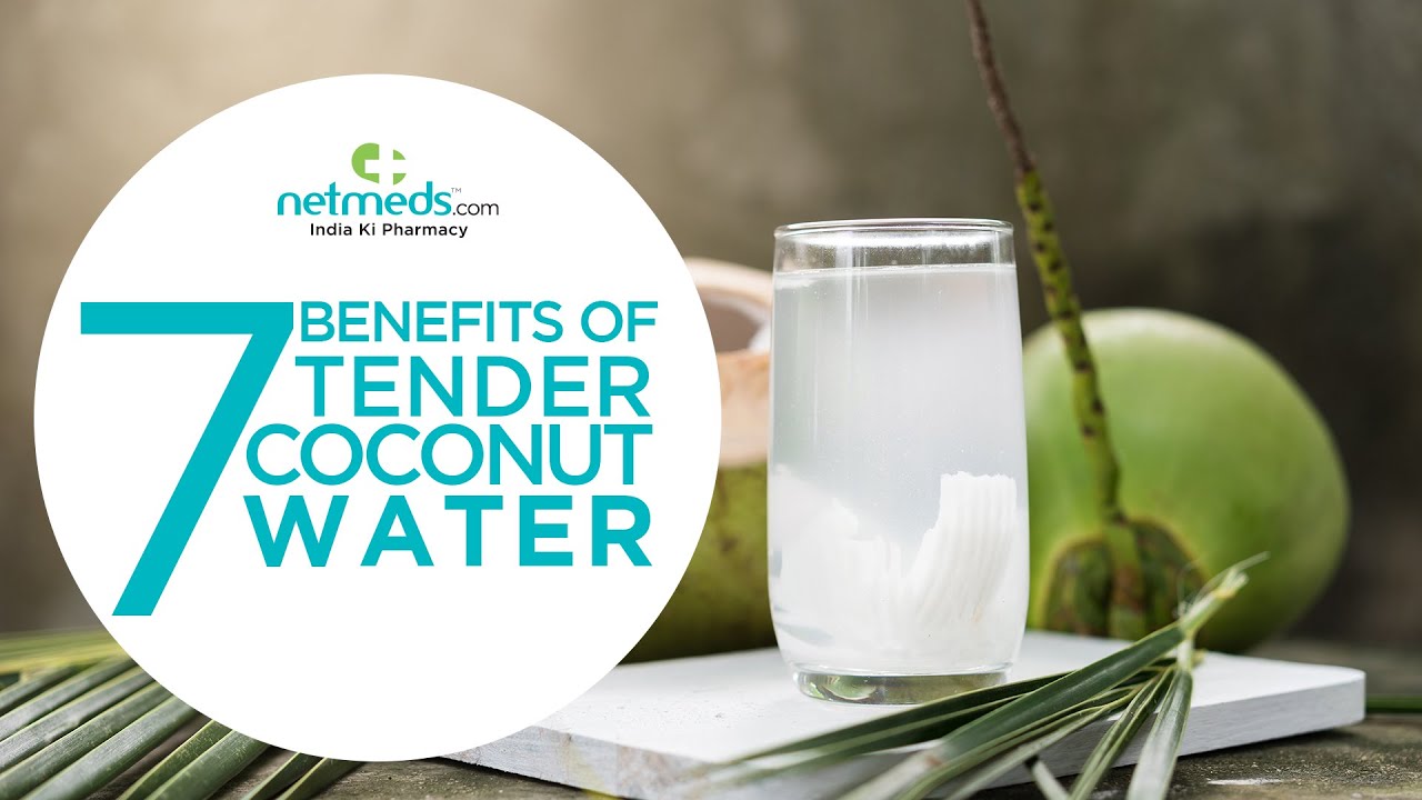 7 Absolutely Powerful Benefits Of Tender Coconut Water YouTube 7 Absolutely Powerful Benefits Of Tender Coconut Water YouTube