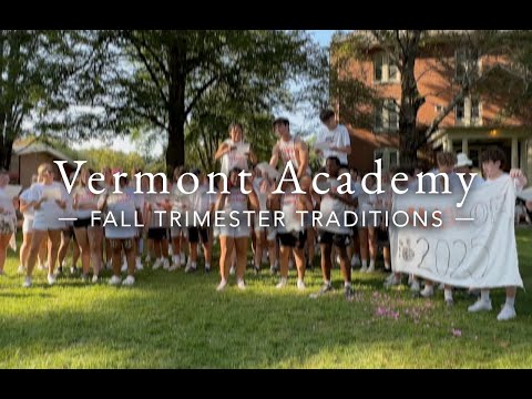 Vermont Academy's Fall Trimester Traditions