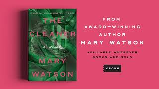 From Award-Winning Author Mary Watson Comes The Cleaner