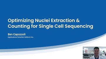 Webinar | Optimizing Nuclei Extraction & Counting for Single Cell Sequencing