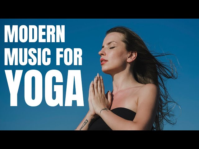 Modern music for yoga. 1 hour of modern yoga music by Songs Of Eden. class=