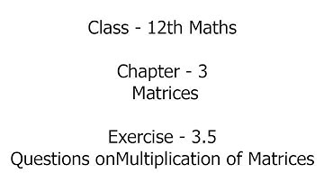chapter 3 | matrices | exercise 3.5 solution | class 12 maths