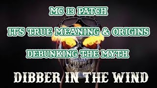 Mc 13 Patch Busting The Myths Surrounding It S History Meaning Youtube