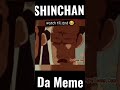 Shinchan se panga nahi shorts funny