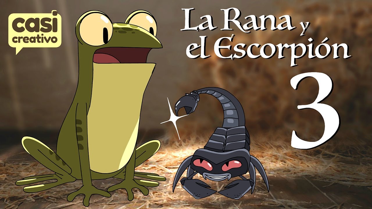 La Rana y el Escorpión Parte 3 (Final) Casi Creativo YouTube La Rana y el Escorpión Parte 3 (Final) Casi Creativo YouTube