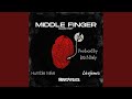 Middle Finger (feat. Humble Mike & Livejonez) (Radio Edit)