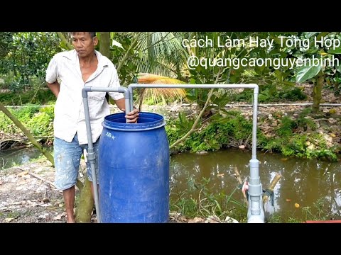 Video: Máy bơm thùng phuy: để tưới nước, bón phân và tưới tiêu