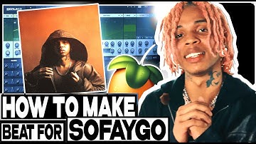 HOW TO MAKE  BEAT for SoFaygo | FL studio Tutorial