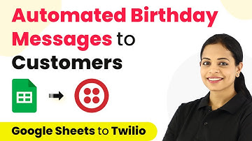 Send Birthday Wishes on SMS from Google Sheets | Automated Birthday Message to Customers/Employees