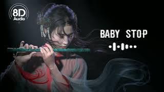 Baby Stop Song  (8D Audio) (RINGTONE) music Ringtone @mohamadibrahiim #viral #trending #song