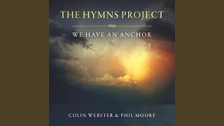 Video thumbnail of "Colin Webster - We Have an Anchor"