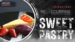 Sweet Pastry: Creaming Method for Tarts & Pies
