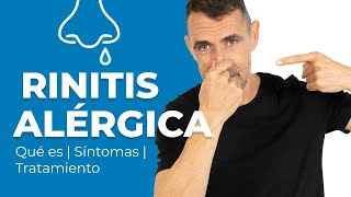 RINITIS ALÉRGICA | Qué es | Síntomas | Tratamiento