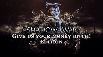 Middle-earth: Shadow of War Microtransactions Market (small rant)