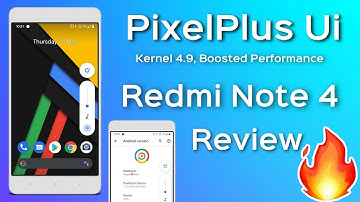 Download PixelPlus Ui on Redmi Note 4 Review | Boosted Performance, Kernel 4.9, Pixel Plus Ui Review