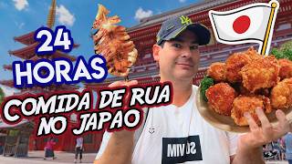 24Hs de Comida de Rua no Japão