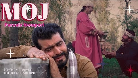 KASHMIRI SONG || MOJ || PARVAIZ NOWPORI || 2020