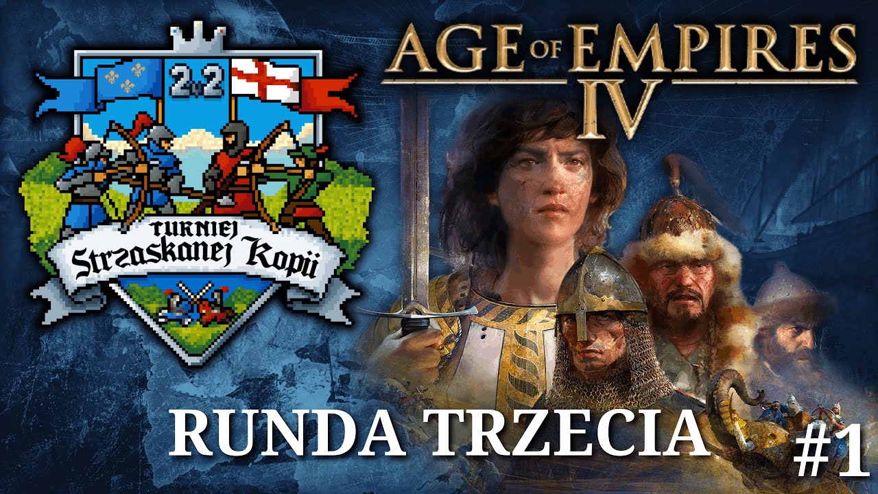 Runda trzecia #1 | Turniej Strzaskanej Kopii 2v2 | Age of Empires IV