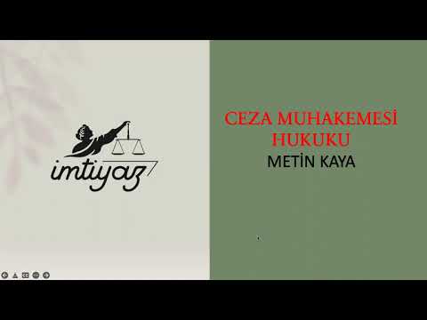 METİN KAYA - CEZA MUHAKEMESİ HUKUKU SORU ÇÖZÜMÜ- 1- CEZA MUHAKEMESİNDE MAKAMLAR