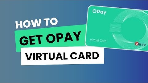 HOW TO CREATE OPAY VIRTUAL CARDS | FOR TIKTOK ADS AND ONLINE PAYMENTS