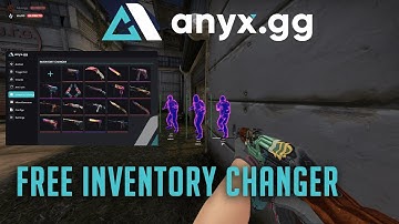 FREE CS:GO INVENTORY CHANGER | FREE CSGO HACKS BY ANYX.GG