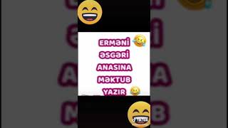 ermeni əsgərinin anasına məktubu😂😂🇦🇿❤🇹🇷 Resimi