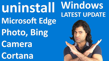 How to uninstall Edge, Photos, Cortana from Windows - LATEST UPDATE