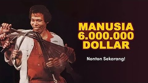 WARKOP DKI - MANUSIA 6.000.000 DOLLAR (1981) FULL HD