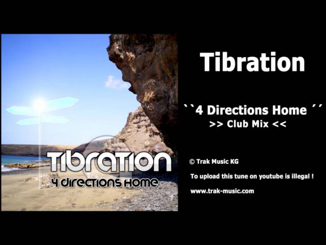 Tibration - 4 Directions Home
